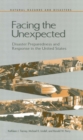 Facing the Unexpected : Disaster Preparedness and Response in the United States - eBook