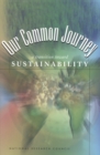 Our Common Journey : A Transition Toward Sustainability - eBook