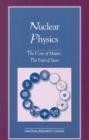 Nuclear Physics : The Core of Matter, The Fuel of Stars - eBook