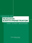 Effects of Nuclear Earth-Penetrator and Other Weapons - eBook