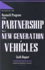 Review of the Research Program of the Partnership for a New Generation of Vehicles : Sixth Report - eBook