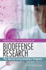 Protecting the Frontline in Biodefense Research : The Special Immunizations Program - eBook