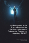 An Assessment of the Science Proposed for the Deep Underground Science and Engineering Laboratory (DUSEL) - Book