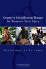 Cognitive Rehabilitation Therapy for Traumatic Brain Injury : Evaluating the Evidence - Book