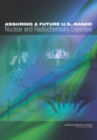 Assuring a Future U.S.-Based Nuclear and Radiochemistry Expertise - Book