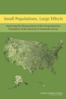 Small Populations, Large Effects : Improving the Measurement of the Group Quarters Population in the American Community Survey - eBook