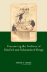 Countering the Problem of Falsified and Substandard Drugs - Book