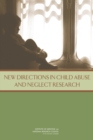 New Directions in Child Abuse and Neglect Research - eBook