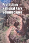 Protecting National Park Soundscapes - eBook