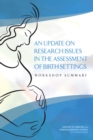 An Update on Research Issues in the Assessment of Birth Settings : Workshop Summary - eBook