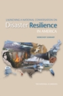 Launching a National Conversation on Disaster Resilience in America : Workshop Summary - Book