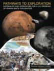 Pathways to Exploration: Rationales and Approaches for a U.S. Program of Human Space Exploration - Book