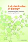 Industrialization of Biology : A Roadmap to Accelerate the Advanced Manufacturing of Chemicals - Book