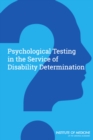 Psychological Testing in the Service of Disability Determination - eBook