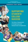 Supporting Students' College Success : The Role of Assessment of Intrapersonal and Interpersonal Competencies - eBook