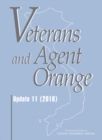 Veterans and Agent Orange : Update 11 (2018) - eBook
