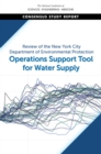 Review of the New York City Department of Environmental Protection Operations Support Tool for Water Supply - eBook