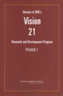 Review of DOE's Vision 21 Research and Development Program : Phase I - eBook