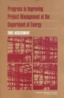 Progress in Improving Project Management at the Department of Energy : 2002 Assessment - eBook