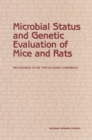 Microbial Status and Genetic Evaluation of Mice and Rats : Proceedings of the 1999 US/Japan Conference - eBook