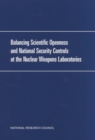 Balancing Scientific Openness and National Security Controls at the Nuclear Weapons Laboratories - eBook