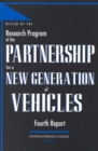 Review of the Research Program of the Partnership for a New Generation of Vehicles : Fourth Report - eBook