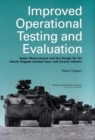 Improved Operational Testing and Evaluation : Better Measurement and Test Design for the Interim Brigade Combat Team with Stryker Vehicles: Phase I Report - eBook