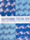 High-Performance Structural Fibers for Advanced Polymer Matrix Composites - eBook