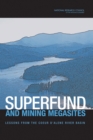 Superfund and Mining Megasites : Lessons from the Coeur d'Alene River Basin - eBook
