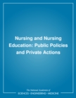 Nursing and Nursing Education : Public Policies and Private Actions - eBook