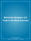 Behind the Numbers : U.S. Trade in the World Economy - eBook