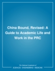 China Bound, Revised : A Guide to Academic Life and Work in the PRC - eBook