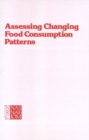 Assessing Changing Food Consumption Patterns - eBook