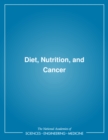 Diet, Nutrition, and Cancer - eBook