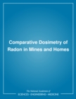 Comparative Dosimetry of Radon in Mines and Homes - eBook