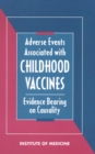 Adverse Events Associated with Childhood Vaccines : Evidence Bearing on Causality - eBook