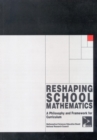 Reshaping School Mathematics : A Philosophy and Framework for Curriculum - eBook