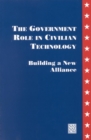 The Government Role in Civilian Technology : Building a New Alliance - eBook