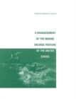Reassessment of the Marine Salvage Posture of the United States - eBook