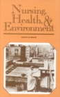 Nursing, Health, and the Environment - eBook