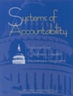 Systems of Accountability : Implementing Children's Health Insurance Programs - eBook