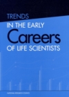 Trends in the Early Careers of Life Scientists - eBook