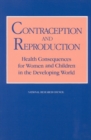 Contraception and Reproduction : Health Consequences for Women and Children in the Developing World - eBook
