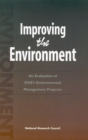 Improving the Environment : An Evaluation of the DOE's Environmental Management Program - eBook