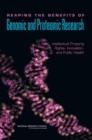 Reaping the Benefits of Genomic and Proteomic Research : Intellectual Property Rights, Innovation, and Public Health - eBook