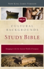 NKJV, Cultural Backgrounds Study Bible : Bringing to Life the Ancient World of Scripture - eBook