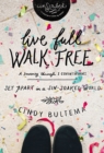 Live Full Walk Free : Set Apart in a Sin-Soaked World - Book