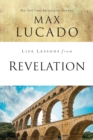 Life Lessons from Revelation : Final Curtain Call - eBook