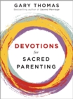 Devotions for Sacred Parenting - eBook