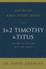 1 and 2 Timothy and Titus : The Way to Live and Lead for Christ - Book